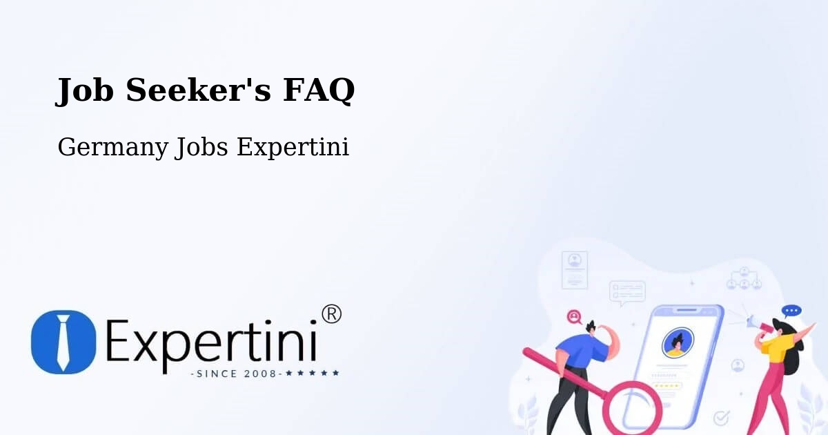 Job Seeker FAQ – Bondorf - Germany Jobs Expertini