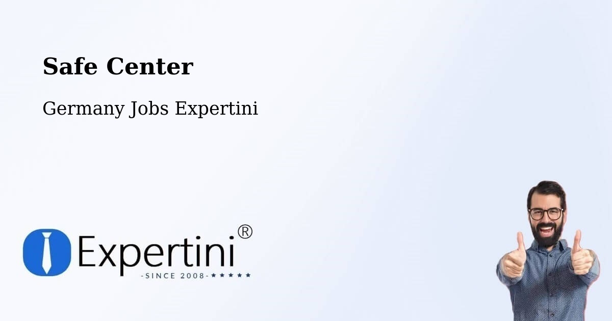 Safety Center – Bondorf - Germany Jobs Expertini